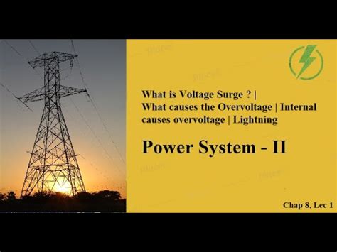 Voltage Surge | Causes of Overvoltage | Internal Causes of Overvoltage ...