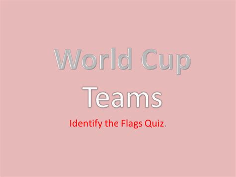 World Cup Flags Quiz | Teaching Resources