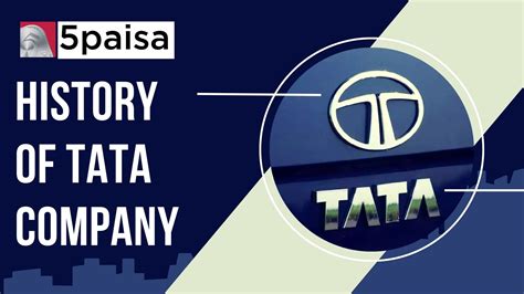 Tata Group: History, Business, Timeline & Subsidiary | 5paisa