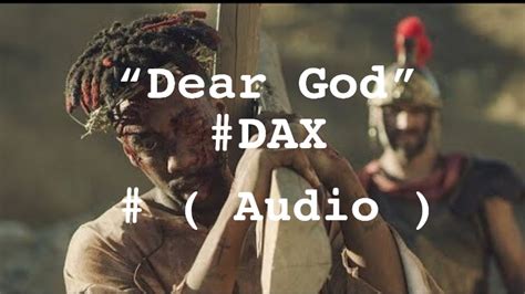 “DEAR GOD” song by Dax ( audio ) - YouTube