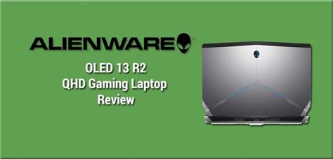 Alienware 13 OLED Gaming Laptop Full Review | DisplayLag