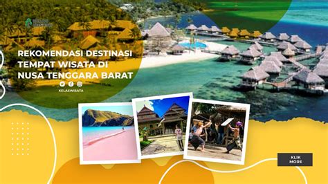 30 Rekomendasi Wisata di Nusa Tenggara Barat Paling Hits