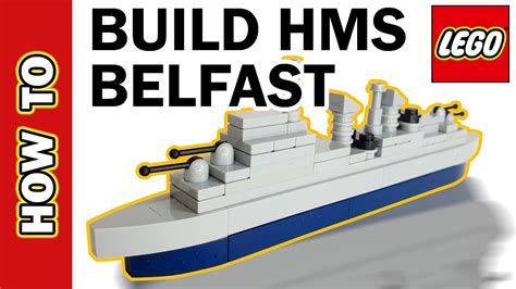 How to Make a LEGO HMS Belfast Microscale Warship: FREE Tutorial ...