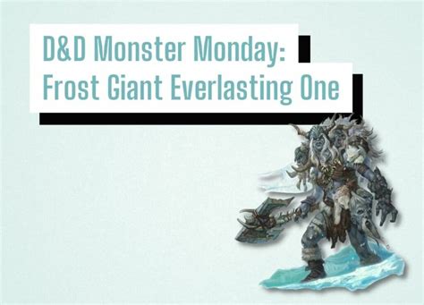 D&D Monster Monday: Frost Giant Everlasting One – DungeonSolvers