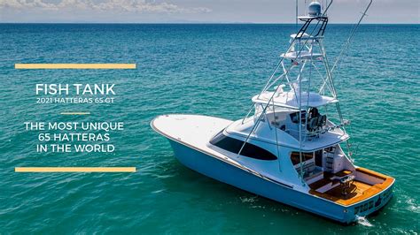 Fish Tank: The Most Unique 65 Hatteras in the World - Galati Yachts