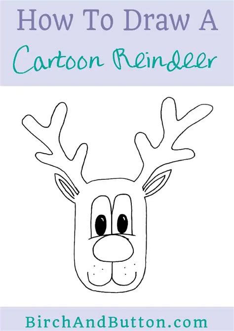 How To Draw A Cartoon Reindeer [step-by-step] - Birch And Button