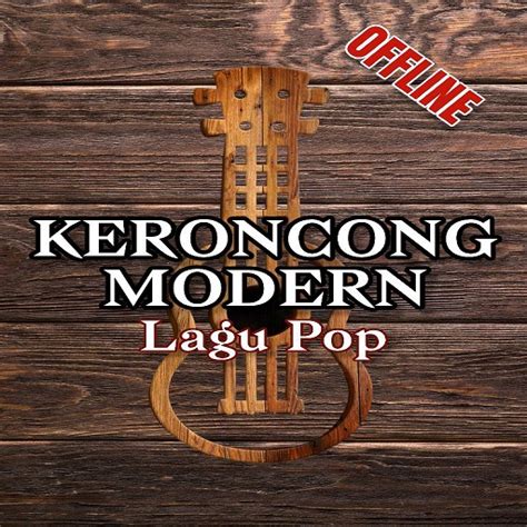 Lagu Pop Keroncong Modern Mp3 - Apps on Google Play