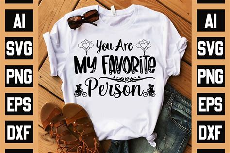 You Are My Favorite Person Graphic by FlowDesign · Creative Fabrica