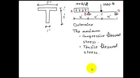 English - Finding Compressive and Tensile Flexural Stresses for a T ...