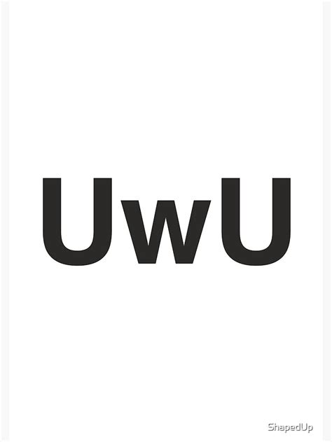 "Cute UwU design in simple but effective (and cool!) text - UwU :-) UwU ...