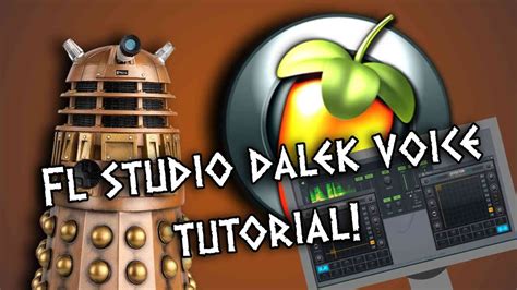 FL Studio Dalek Voice Changer Tutorial - YouTube