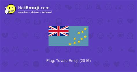 🇹🇻 Flag: Tuvalu Emoji Meaning with Pictures: from A to Z