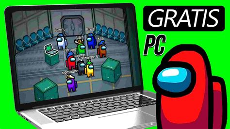 Juegos Para Pc Windows 10 Gratis Como Descargar Among Us Para Windows ...