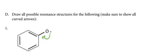 Solved D. Draw all possible resonance structures for the | Chegg.com