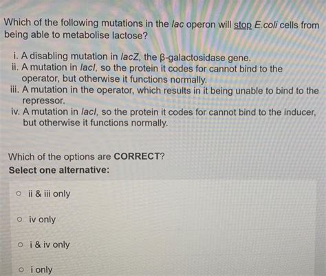 Solved Which of the following mutations in the lac operon | Chegg.com