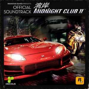 Midnight Club II Official Soundtrack (2003, CD) | Discogs