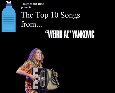 Top 10 Songs from “Weird Al” Yankovic