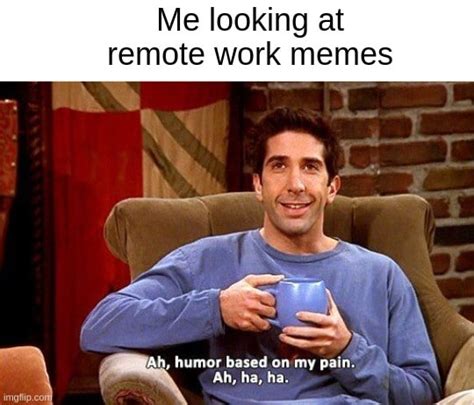 70+ Best work from home memes - Pumble