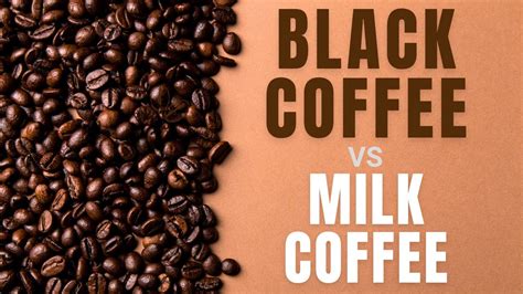 Black Coffee vs Milk Coffee - YouTube