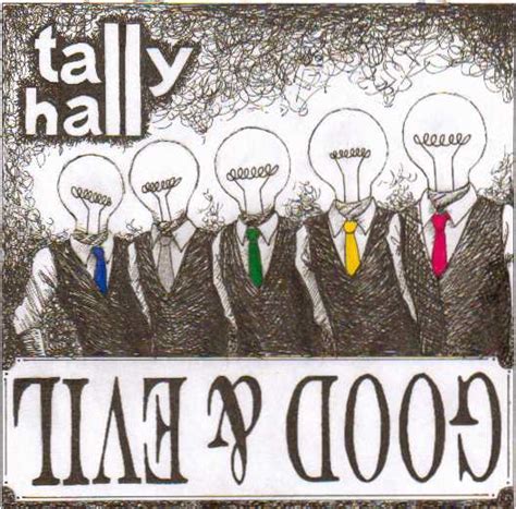 Tally Hall Good And Evil Download - selfieatomic