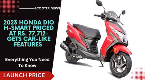 2023 Honda Dio H-Smart Priced At Rs. 77,700- Gets Car-Like Features