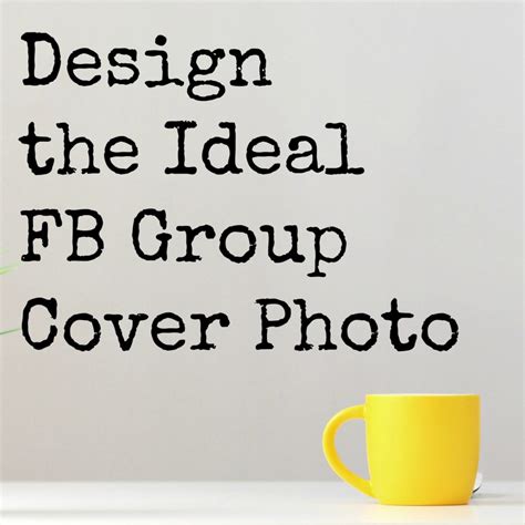 Design the Ideal FB Group COver Photo | Emily Reagan, Public Relations ...