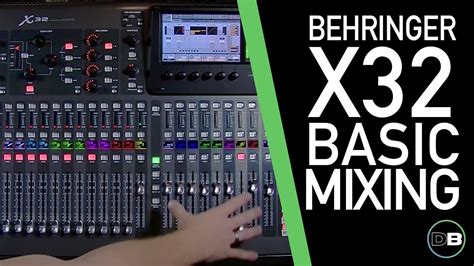 Behringer X32 - Basic Mixing 101-1 - Intro & Layout - YouTube