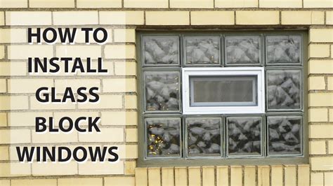 How To Install Glass Block Window Panel - Glass Designs