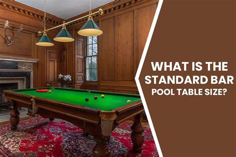 What Is The Standard Bar Pool Table Size? - South Slope News