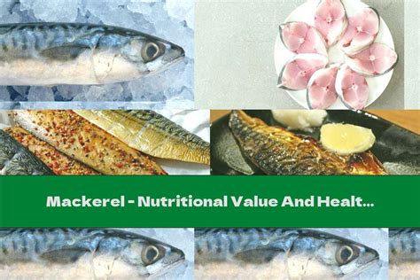 Mackerel - Nutritional Value And Health Benefits - This Nutrition