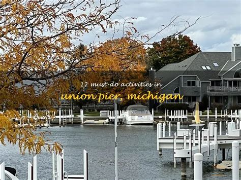 12 Must-Do Activities In Union Pier, Michigan | QuartzMountain