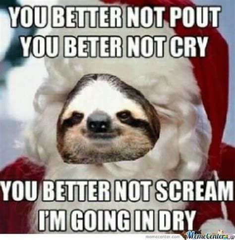 Hilarious usual funny perverted sloth memes photo | QuotesBae