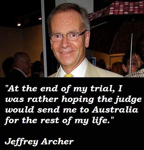 Jeffrey Archer's quotes, famous and not much - Sualci Quotes 2019