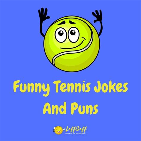 24 Hilarious Tennis Jokes And Puns! | LaffGaff