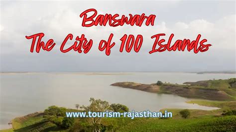 Banswara: City of 100 Islands - Tourism Rajasthan