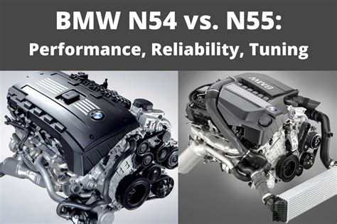 BMW N54 vs. N55 Comparison: Horsepower, Reliability, and Tune-ability