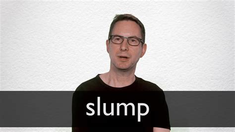 How to pronounce SLUMP in British English - YouTube