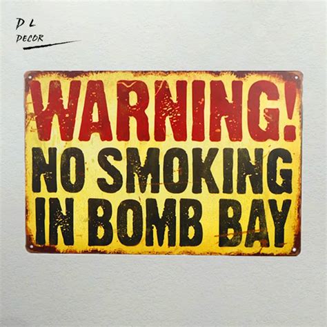 DL Danger Sign waringing no smoking in bomb bay Vintage Metal Sign ...