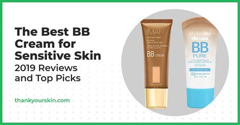 Best BB Cream for Sensitive Skin – October 2024 Reviews and Top Picks