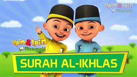 Lihatlah Surah Al Ikhlas Kanak-kanak - Abbudin Murottal Quran