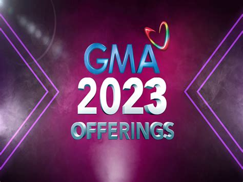 GMA Network 2023 New Offerings | GMA Entertainment