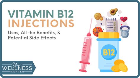 Vitamin B12 Injections: Uses, Benefits, & Side Effects - Your Wellness ...