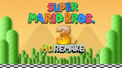 Super Mario Bros 3 HD Remake - YouTube