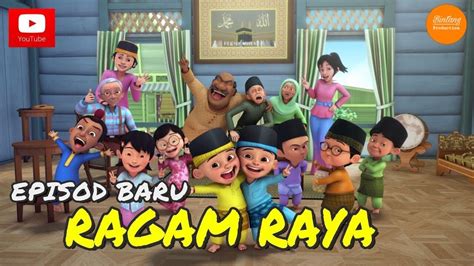 Upin & Ipin Ragam Raya 2019 - Music Video #Ep.2 - YouTube