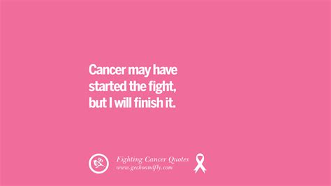 30 Motivational Quotes On Fighting Cancer And Never Giving Up Hope