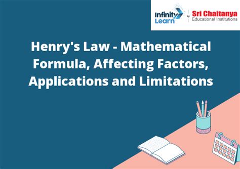 Henry's Law - Mathematical Formula, Affecting Factors, Applications and ...