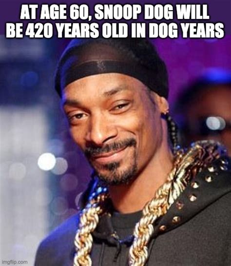 Snoop dogg Memes - Imgflip