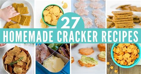 25 Healthy Homemade Crackers For Kids - All Kid Approved!