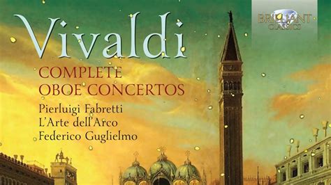 Vivaldi - Complete Oboe Concertos Full Album - YouTube