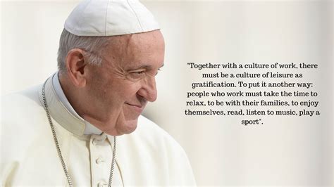 30 Best Pope Francis Quotes On Love, Mercy, & Family